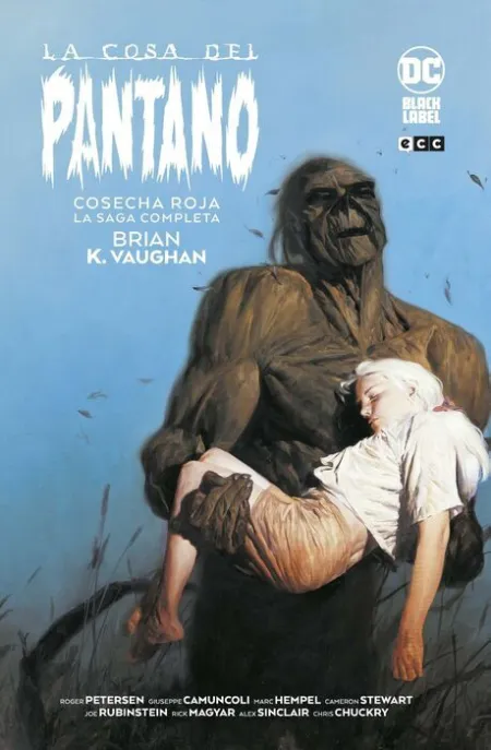 La Cosa del Pantano. Cosecha Roja la Saga Completa