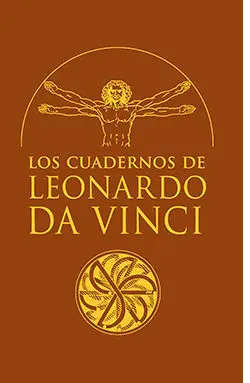 Los Cuadernos de Leonardo Da Vinci
