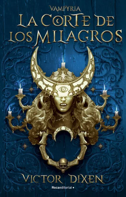 La Corte de los Milagros. Vampyria 2