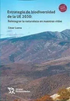 Estrategia de Biodiversidad de la Ue 2030: Reintegrar la Naturaleza a nuestras V