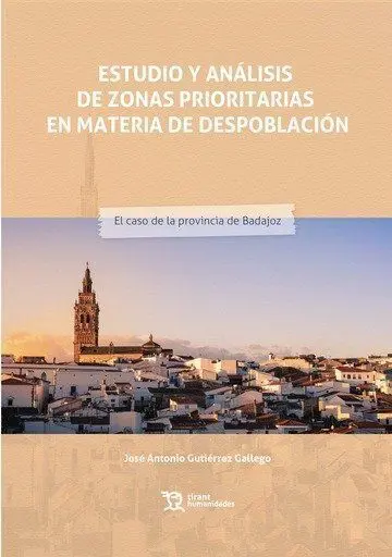 Estudio y Análisis de Zonas Prioritarias en Materia de Despoblación. El Caso de