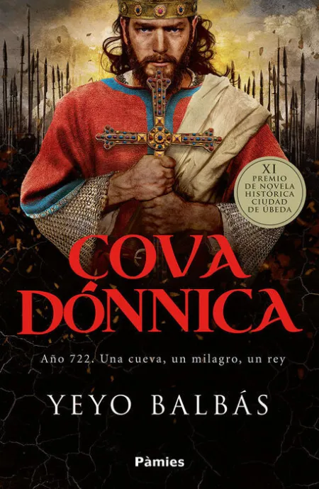 Cova Dónnica. Año 722. Una Cueva, un Milagro, un Rey