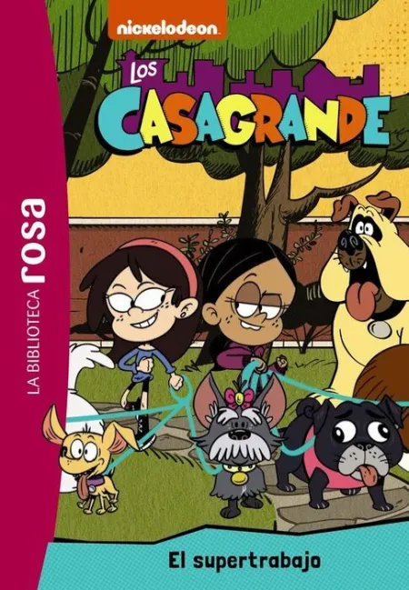El Supertrabajo -La Biblioteca Rosa. The Casagrandes, 1