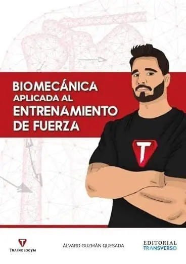 Biomecánica Aplicada Al Entrenamiento de Fuerza