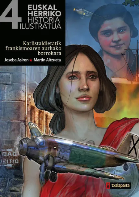 Euskal Herriko Historia Ilustratua Iv
