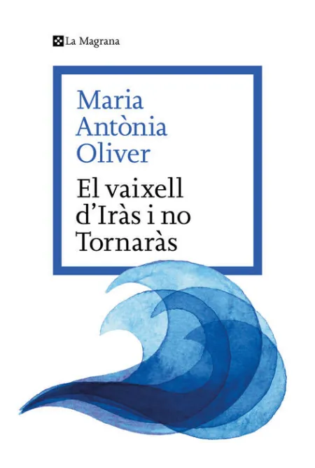 El Vaixell D´iràs I no Tornaràs