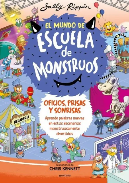 El Mundo de Escuela de Monstruos 2 - Oficios, Prisas y Sonrisas