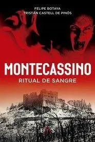 Montecassino. Ritual de Sangre
