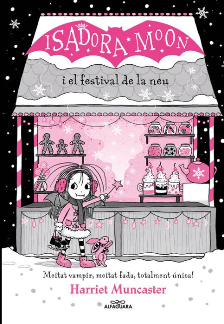 La Isadora Moon I el Festival de la Neu (Grans Històries de la Isadora Moon 6)