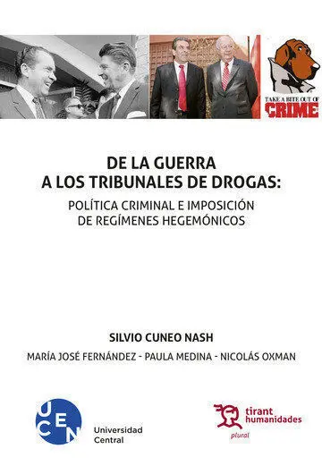 De la Guerra a los Tribunales de Drogas: Política Criminal e Imposición de Regím