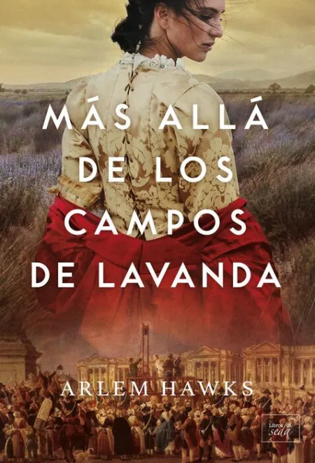 Más Allá de los Campos de Lavanda