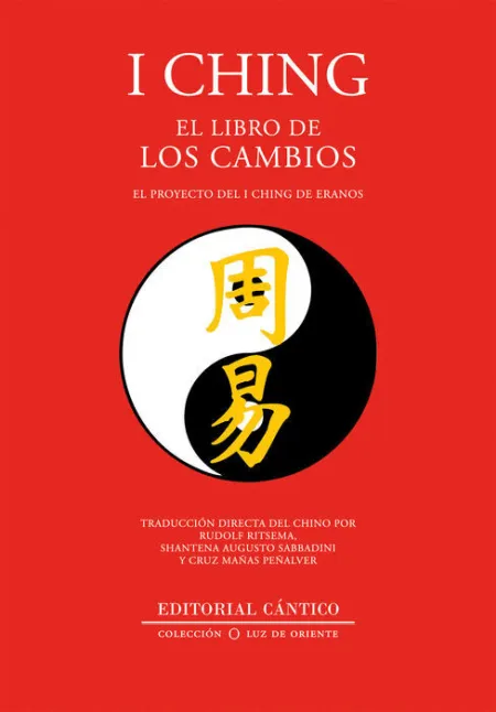 I Ching. El Libro de los Cambios