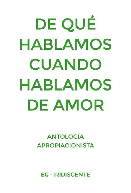 De qué Hablamos Cuando Hablamos de Amor