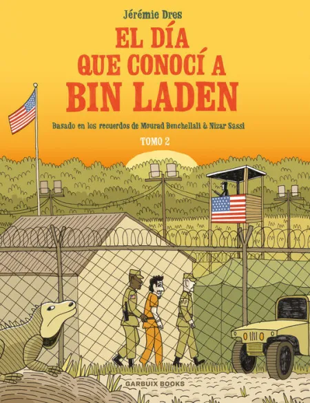 T2 el Día que Conocí a Bin Laden Vol. 2