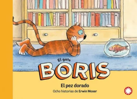 El Pez Dorado. El Gato Boris