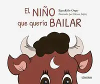 El Niño que Quería Bailar