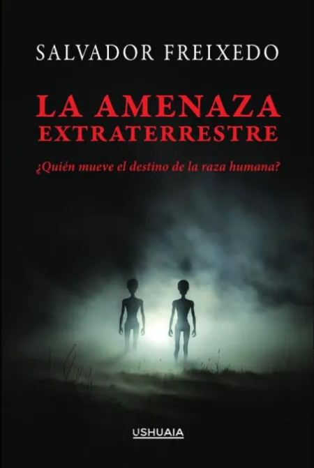 La Amenaza Extraterrestre