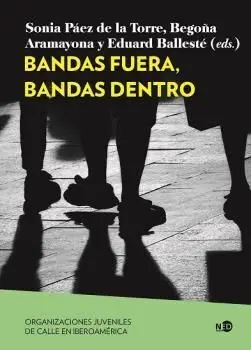 Bandas Fuera, Bandas dentro