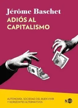 Adiós Al Capitalismo (N. e. )