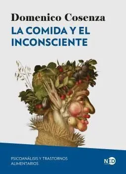 Comida y el Inconsciente, la (N. e. )