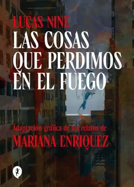 Las Cosas que Perdimos en el Fuego