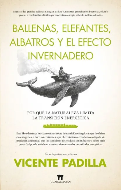 Ballenas, Elefantes, Albatros y el Efecto Invernadero