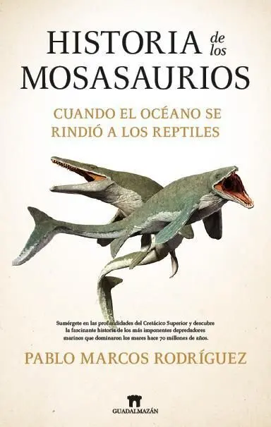 Historia de los Mosasaurios