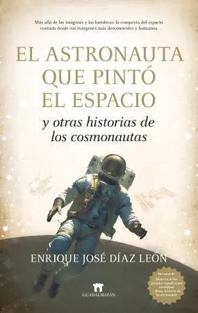 Astronaunta que Pinto el Espacio, el