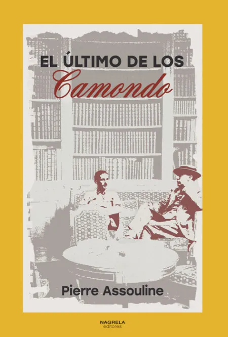 El Ultimo de los Camondo