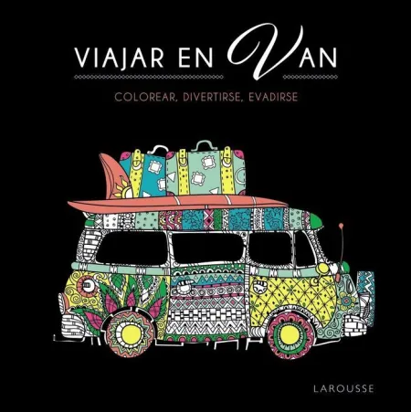 Viajar en Van. Colorear, Divertirse y Evadirse