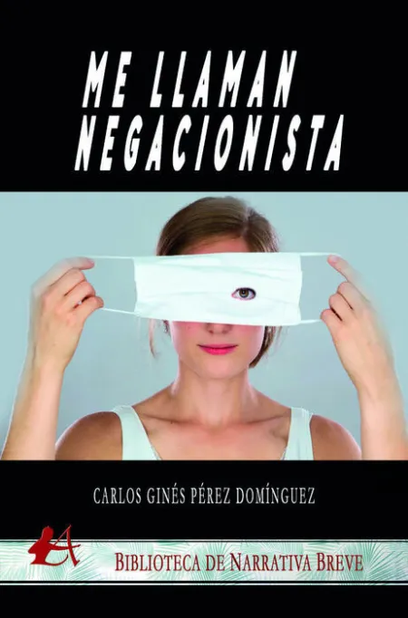 Me Llaman Negacionista