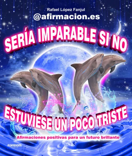 Sería Imparable si no Estuviese un Poco Triste