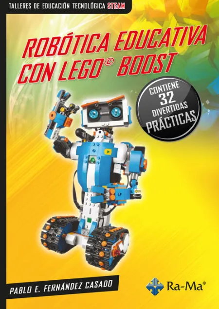 Robotica Educativa con Lego Boost -Contiene 32 Divertidas Practicas