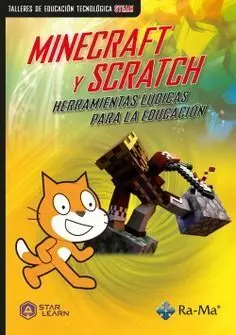 Minecraft y Scratch -Herramientas Ludicas para la Educacion