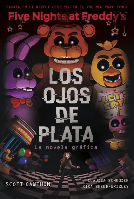 Five Nights At Freddy's. Los Ojos de Plata. Novela Gráfica