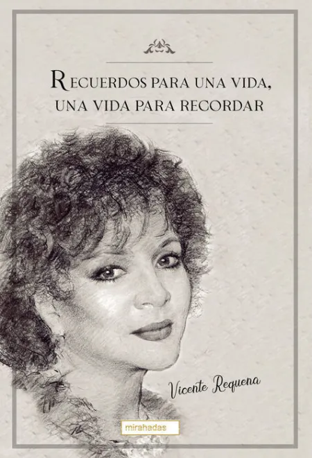 Recuerdos para una Vida, una Vida para Recordar