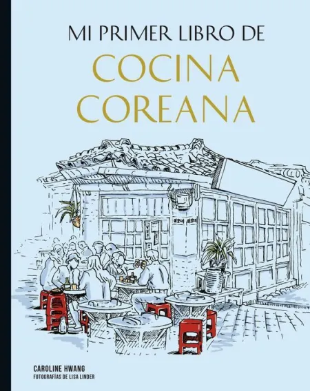 Mi Primer Libro de Cocina Coreana