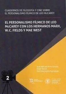 El Personalismo Fílmico de Leo Mccarey con los Hermanos Marx, W. C. Fields y Mae