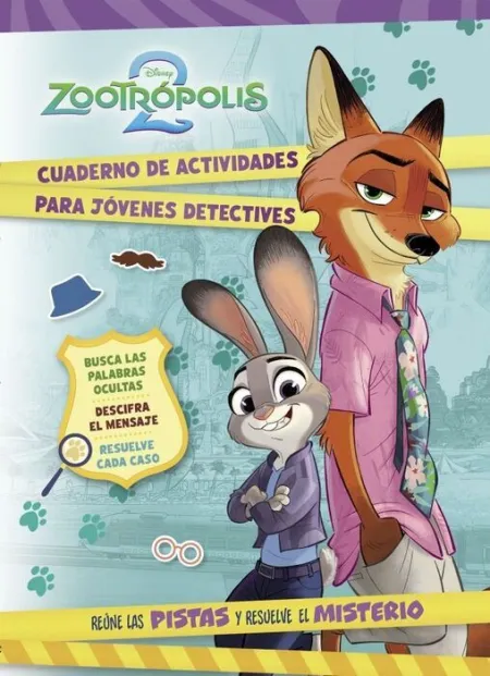 Cuaderno de Actividades para Jóvenes Detectives. Zootrópolis 2.