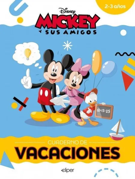 Mickey y Sus Amigos 2-3 Años Cuaderno de Vacaciones