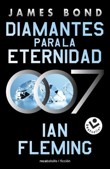 Diamantes Eternidad (James Bond 007 4)