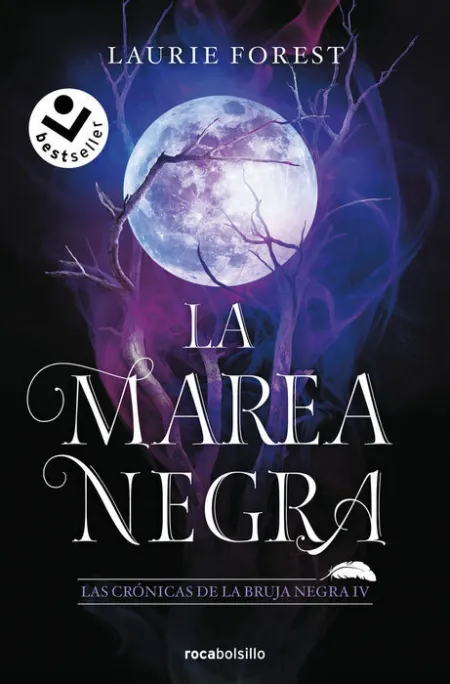 La Marea Negra. Las Crónicas de la Bruja Negra 4