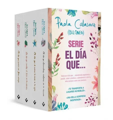Pack 4Vols Serie el Día que... el Día que Sueñes con Flores Salvajes/ el Dia Sientas Latir Estrellas/ el Día que el Océano te Mire a los Ojos/ el Dia Descubras Colores en la Nieve