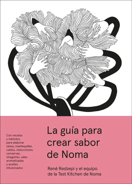 La Guía para Crear Sabor de Noma