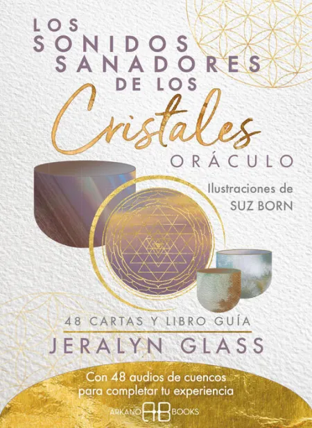 Los Sonidos Sanadores de los Cristales 48 Cartas + Libro Guia