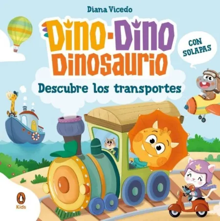 Dino-Dino Descubre los Transportes (Dino-Dino Dinosaurio)
