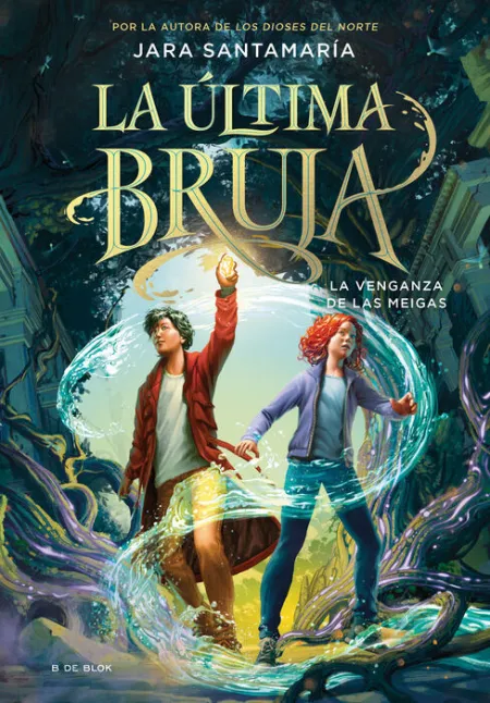 La Venganza de las Meigas. La Última Bruja 2