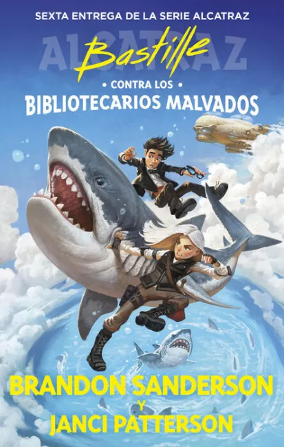 Bastille Contra los Bibliotecarios Malvados (Alcatraz Contra los Bibliotecarios