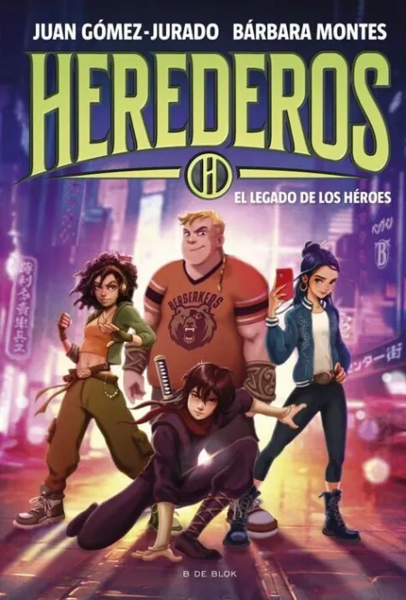 Herederos 1 - el Legado de los Heroes.