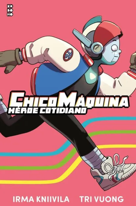 Chico Maquina Heroe Cotidiano